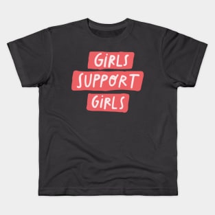 Girls Support Girls Kids T-Shirt